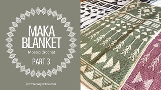 MAKA BLANKET CAL MOSAIC CROCHET | Part 3 | Lanas y Ovillos in English