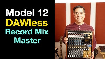 Tascam Model 12 No Computer Song Production