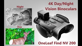 OneLeaf Find NV200 4K Day/Night Vision Binoculars Review