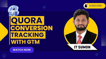 🔥 Unlocking Quora Conversion Tracking with Google Tag Manager || Web Analyst