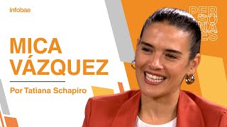 Mica Vázquez con Tatiana Schapiro: de la oscuridad a la plenitud laboral y el amor familiar