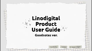 Linodigital Product User Guide Goodnotes ver.