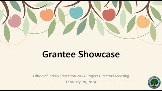 OIE Grantee Showcase by Office of Indian Education Technical Assistance 74 views 2 months ago 1 hour, 17 minutes
