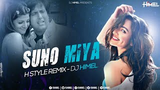 Suno Miya || H Style Remix || DJ Himel | Govindaa | Susmita | 90s Hits Song | Bollywood | Remix 2023 Resimi