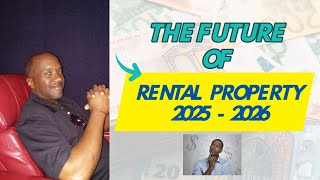 The Future of Rental Property 2025-2026