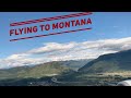 Flying to Montana