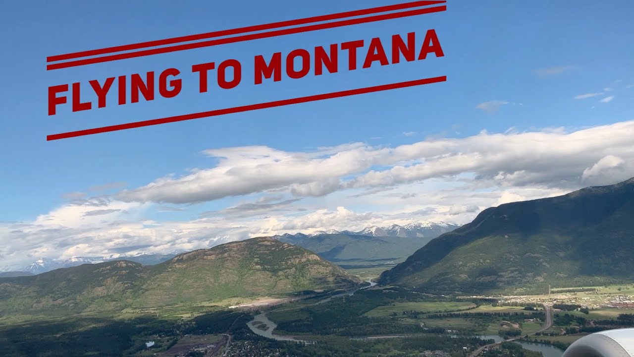 Flying to Montana