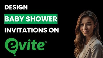 How To Design Baby Shower Invitations On Evite (Best Method)