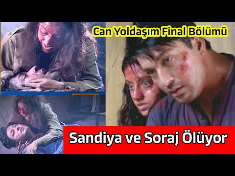 Can Yoldaşım Hint Dizisi Final Bölümü - Sandiya ve Soraj Ölüyor