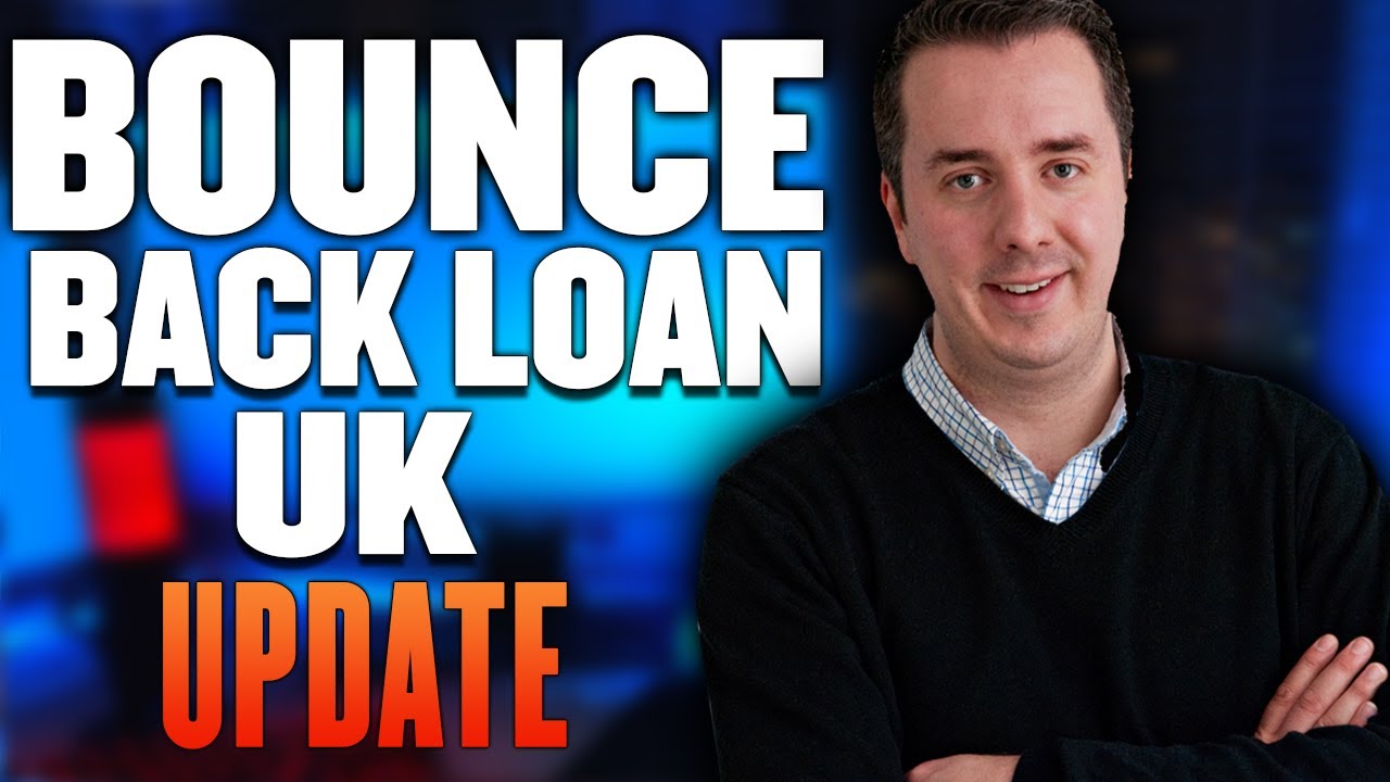 Bounce Back Loan UK Update YouTube