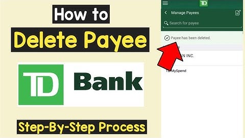 Remove Payee TD Bank App | Delete Payee TD | Remove Receive Beneficiary TD Mobile App