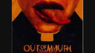 Video thumbnail of "Out Of Your Mouth - Beautiful When You're Mad"