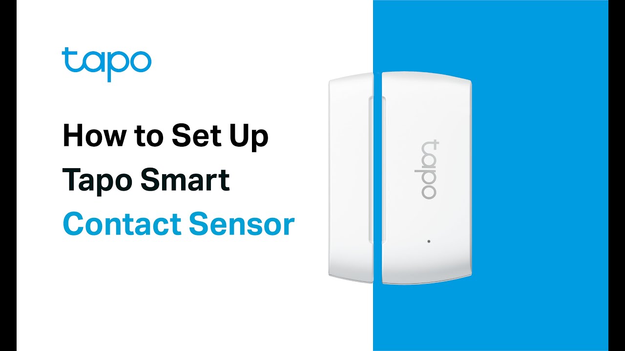 How to Set Up Your Tapo Smart Contact Sensor (Tapo T110) 