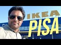 Ikea Pisa Italy || Ijaz Bajwa