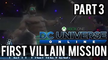 DC Universe Online | Part 3 - First Mission (Xbox One Co-Op Gameplay)