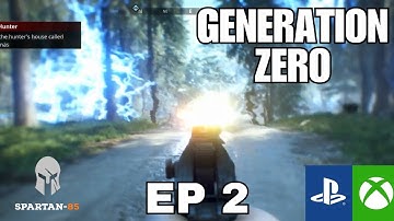 THE ROBOTS ARE GETTING BIGGER!- Generation Zero Ep 2 Let