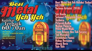Best Metal Yeh Yeh Koleksi Terbaik 60/70an:Various Artists(  2010)