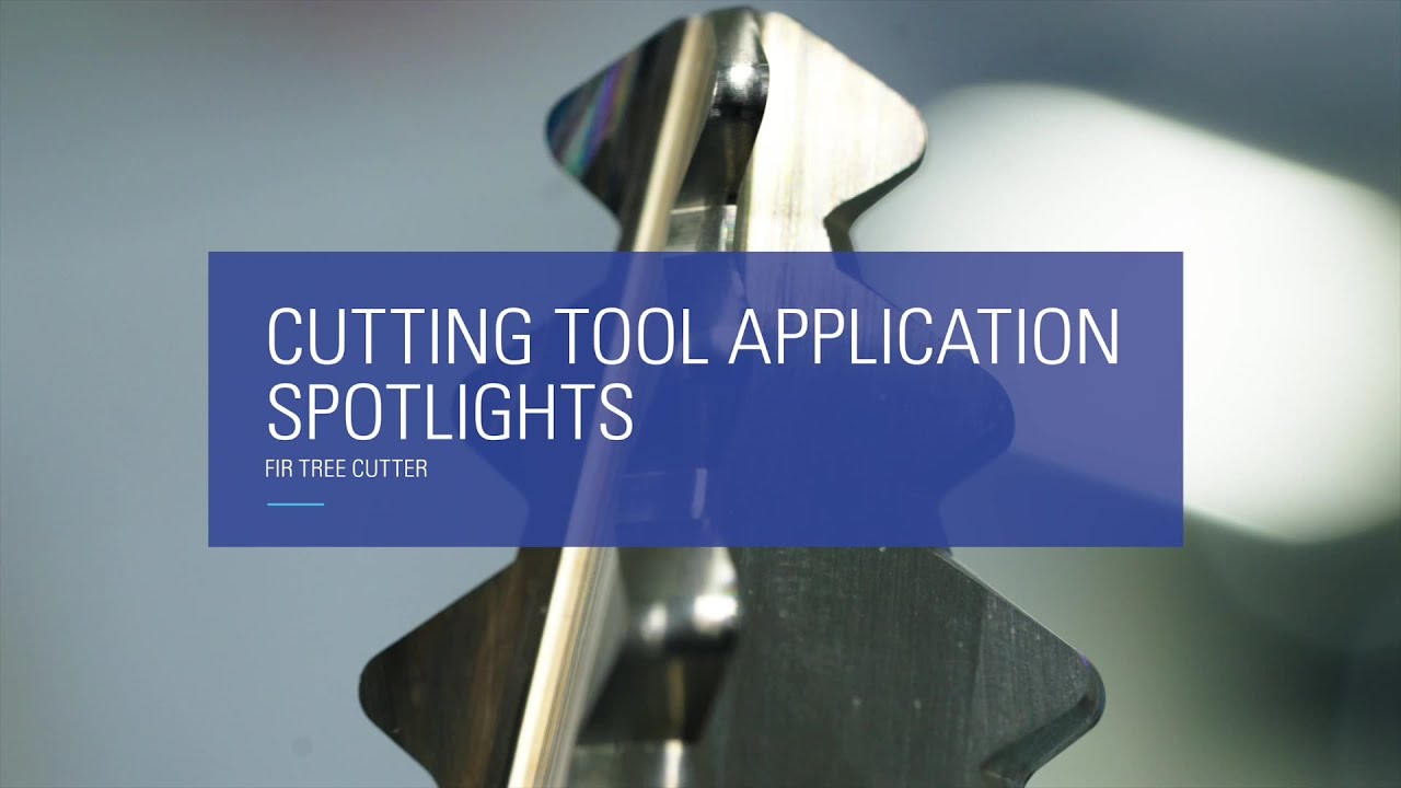 Cutting Tool Application Spotlight: Slot Milling Cutter / Fir Tree ...
