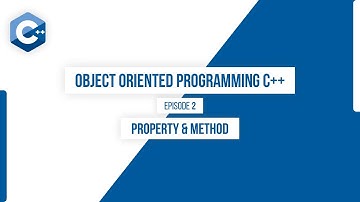 #2 Property dan Method pada C++ | Object Oriented Programming C++