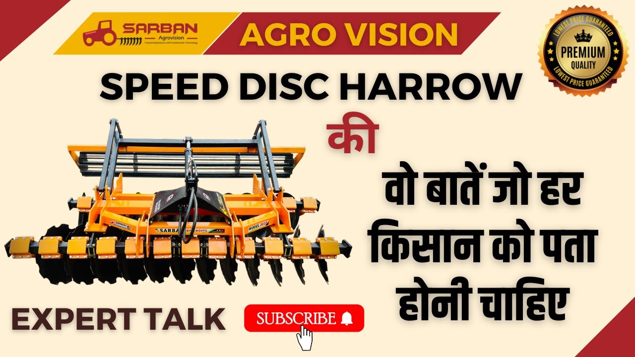 Speed Disc Harrow Field Performance With Farmer Question and Expert Answer | Sarban Agro Vision