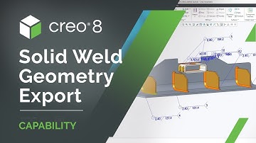 Solid Weld Geometry Export | Creo 8