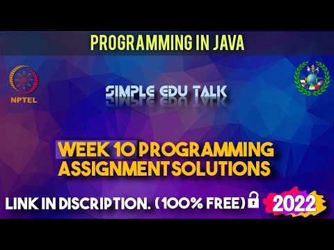 Programming in Java week 10 all 5 programming assignment answer with code link | Nptel | Swayam