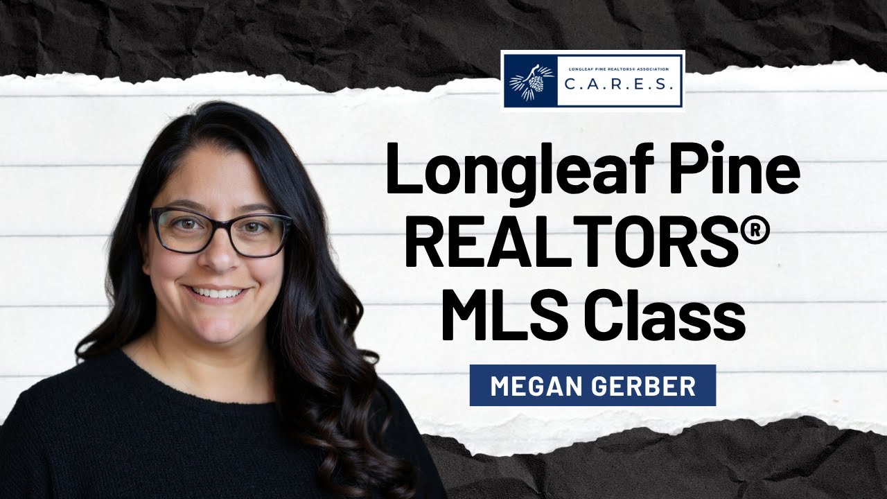 2025 Longleaf Pine REALTORS® MLS Class