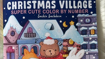 Christmas Village Coloring Book | Sachin Sachdeva | Flip Through & Completed Pages