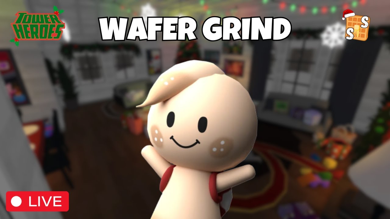 Wafer Grinding Livestream Tower Heroes - YouTube