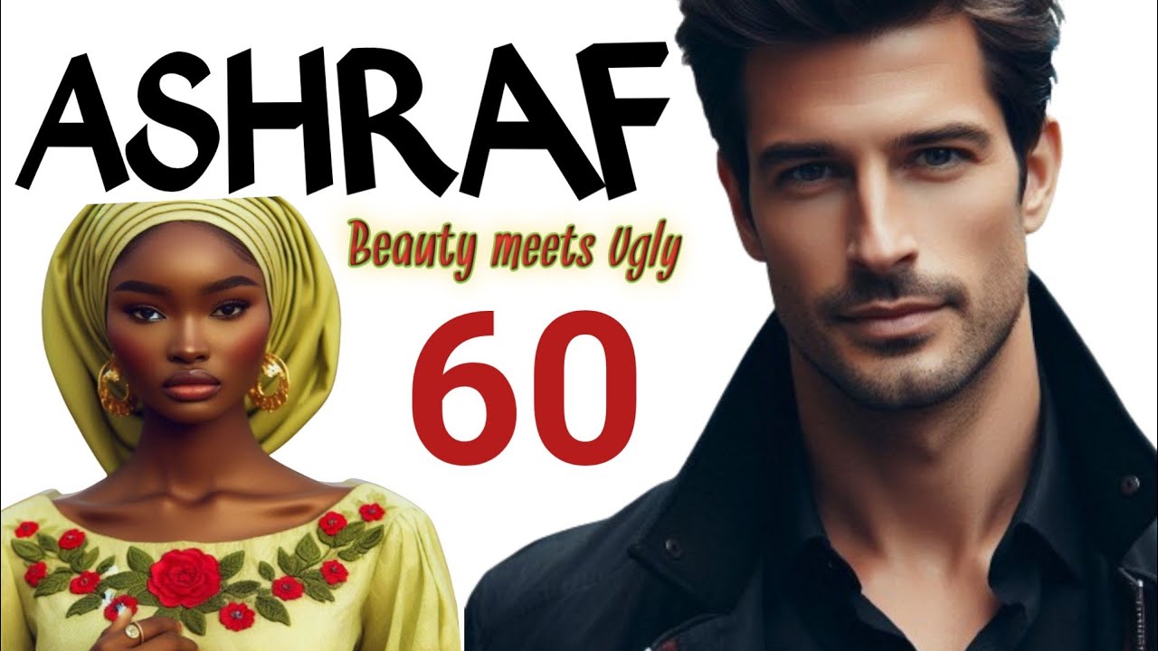 ASHRAF part 60||Romantic Hausa Novel