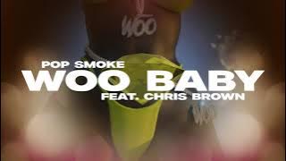 Pop Smoke - Woo Baby feat. Chris Brown