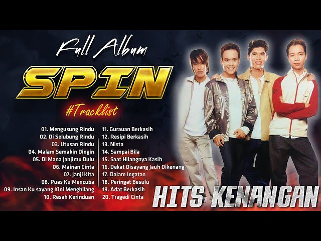 SPIN Full Album Hits Kenangan Abadi 90an - 2000an | Kumpulan Lagu-lagu Malaysia Populer dan Terbaik class=