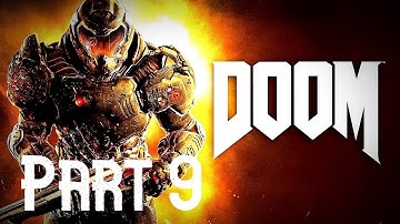 Doom Slayers Collection - Doom (2016) Walkthrough Part 9 - Back to... Hell (PS4)
