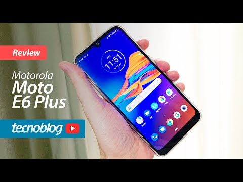 Motorola Moto E6 Plus - Review Tecnoblog