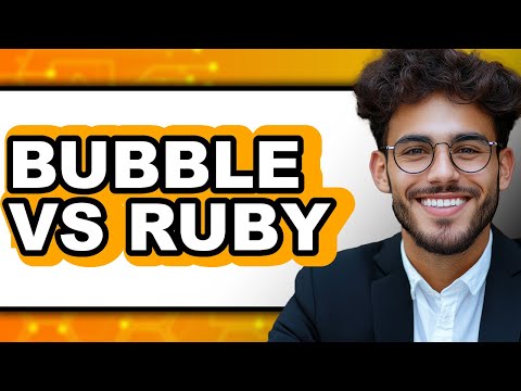 Bubble vs Ruby - 2025 Comparison