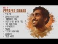 Best of Prateek Kuhad | Prateek Kuhad Playlist | Prateek Kuhad soulful Jukebox | MusicVerse