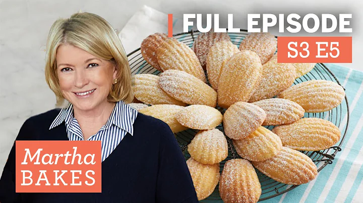 Martha Stewart Makes French Classics 4 Ways | Martha Bakes S3E5 "French Classics"