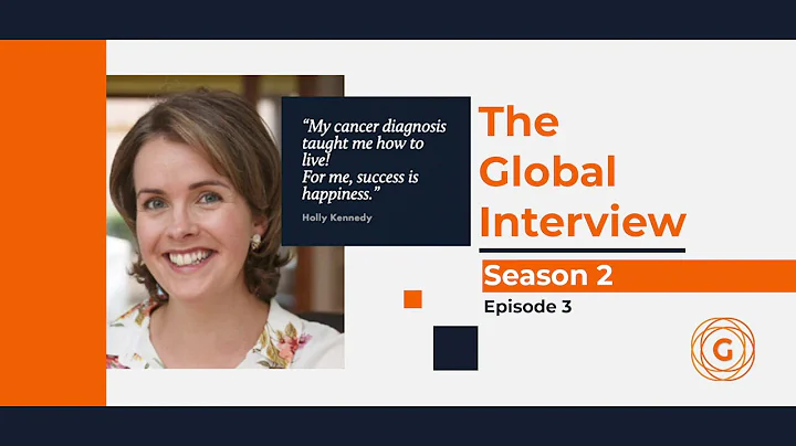 The Global Interview - S2 E3 - Holly Kennedy
