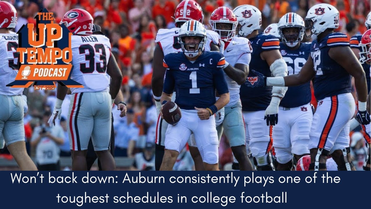 Won’t back down Auburn consistently plays one of the toughest