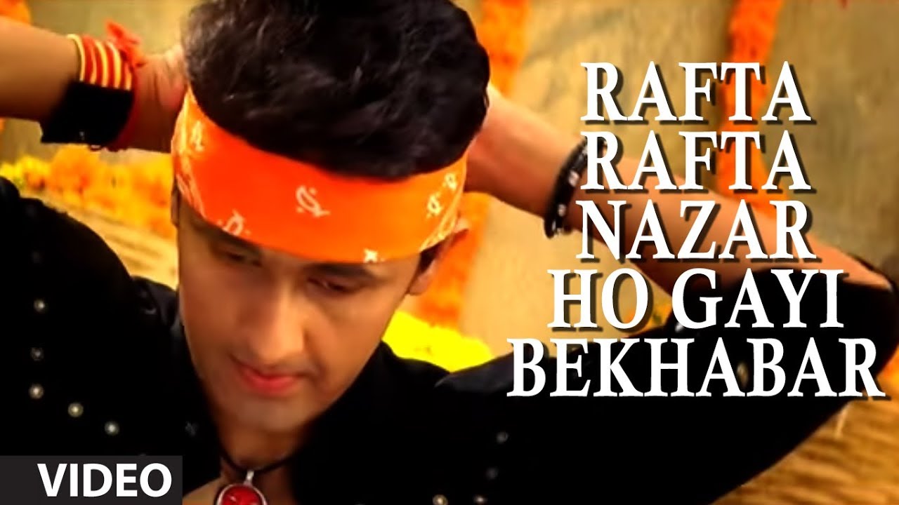 Rafta Rafta Nazar Ho Gayi Bekhabar Full Video Song by Sonu Nigam Chanda Ki Doli
