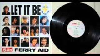 Ferry Aid - Let It Be (Paul McCartney)