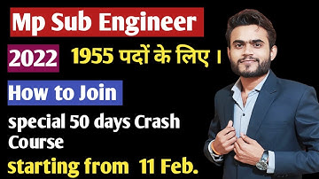 Mp Sub Engineer Crash course  | Mp Sub Engineer Latest Update | Mp Sub Engineer Notification 2022 |