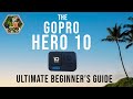 GoPro Hero 10 Tutorial | HOW TO GET STARTED | for Beginners