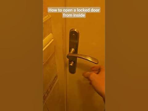 How to open a locked door from inside #doors #locked #inside - YouTube