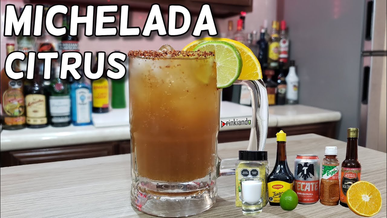 ¿Cómo Preparar La Michelada Citrus?  | Bebida Acidita Y Deliciosa 