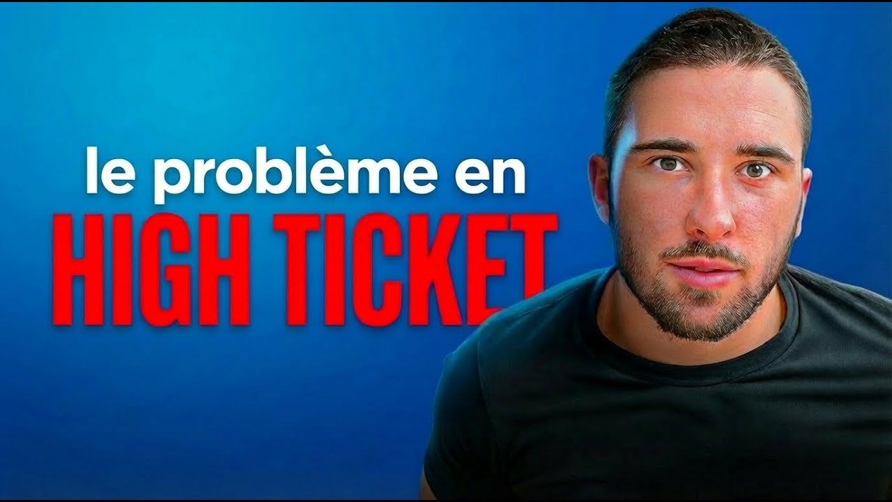 Le problème du High Ticket en France.