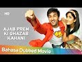 Ajab Prem Ki Ghazab Kahani (HD) - Bahasa Dubbed Full Movie - Ranbir Kapoor - Katrina Kaif