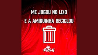 ME JOGOU NO LIXO E A AMIGUINHA RECICLOU (feat. Mc Rick & Mc Novin) screenshot 5