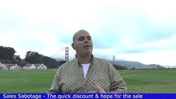 How to close more sales - Know the quick discount will lose sales  - Scott Sylvan Bell