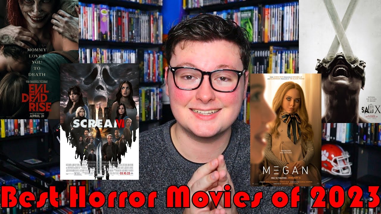 Top 10 Best Horror Movies of 2023 YouTube